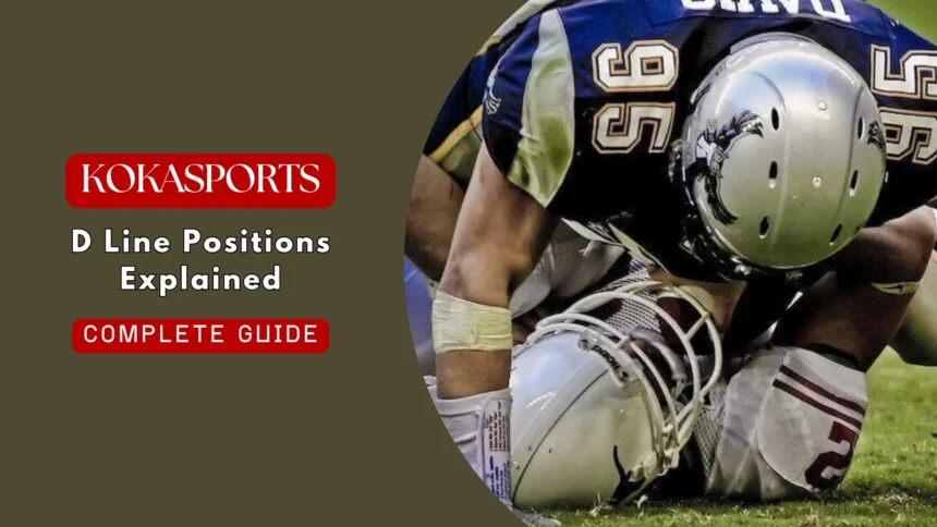 D Line Positions Explained