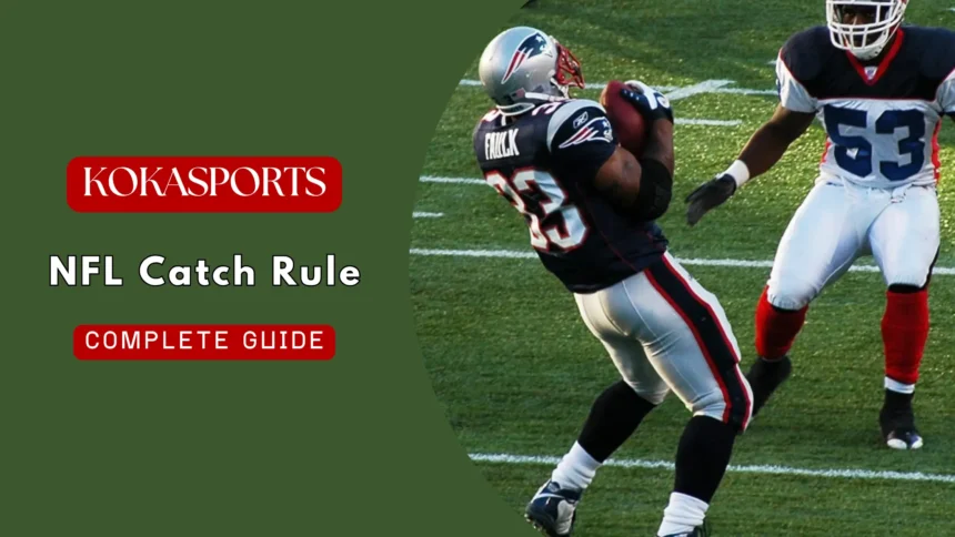 NFL Catch Rule