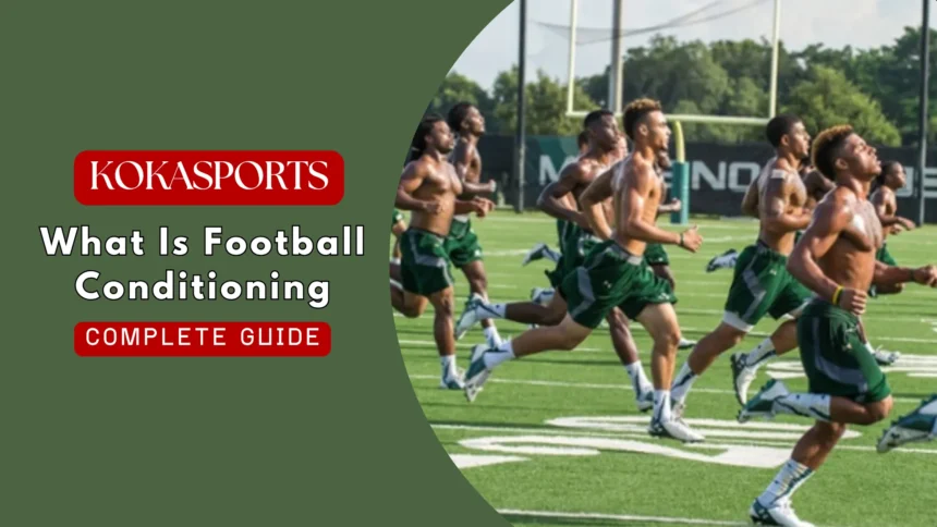 What Is Football Conditioning